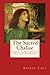 The Sacred Chalice: Women of the Bible - The Inner Spiritual and Psychological Meaning of Their Stor by Andrew Cort