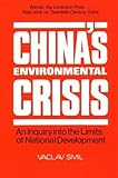 Front cover for the book China's Environmental Crisis: An Inquiry into the Limits of National Development by Vaclav Smil