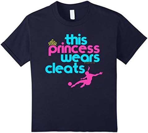 Kids Golly Girls: This Princess Wears Cleats Soccer T-Shirt 8 Navy