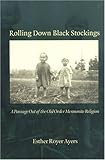 Rolling Down Black Stockings: A Passage Out of the