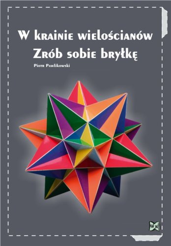 W krainie wieloscianow Zrob sobie brylke