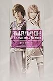 Final Fantasy XIII-2: Fragments Before by 