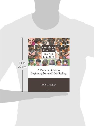 Chocolate Hair Vanilla Care A Parent S Guide To Beginning Import