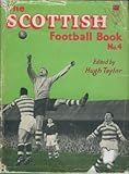 Front cover for the book The Scottish Football Book No. 4 by Hugh Taylor