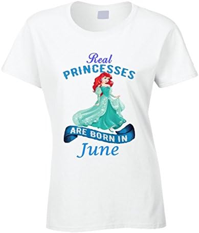 SillyTeesExpress Real Princesses Are Born in June Ariel T Shirt L White