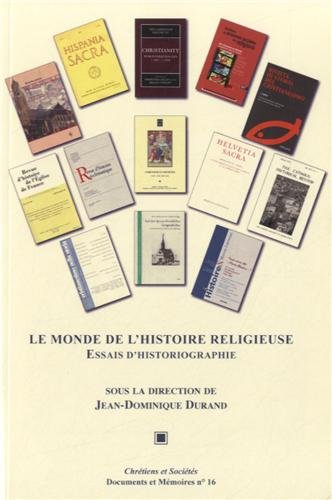Le  monde de l'histoire religieuse