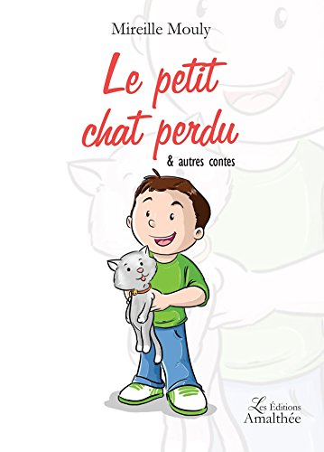 Le  petit chat perdu et autres contes