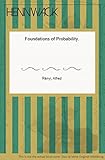 Hardcover Foundations of Probability (Holden-Day Series in Probability & Statistics) Book