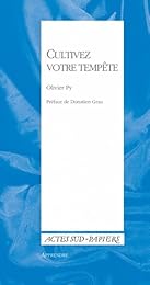 Cultivez votre tempête