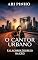 Livro O CANTOR URBANO: E o Acorde Secreto da CEO ('Raízes & Asfalto Livro 1)