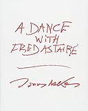 A Dance with Fred Astaire by
