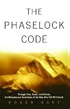 The Phaselock Code: Through Time, Death and Reality: The Metaphysical Adventures of Man by Roger Hart