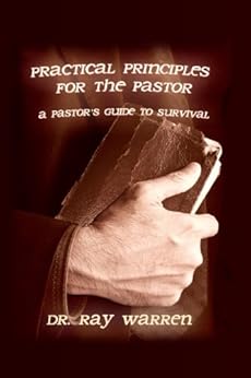 Practical Principles for the Pastor (King James Bible Topic Series Book 10) by [Warren, Dr. Ray]