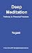 Deep Meditation - Pathway to Personal Freedom (AYP Enlightenment Series Book 1) by Yogani