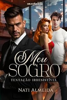 Livro Meu Sogro : Tentação Irresistível (Censurados Livro 1)