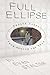 Full Ellipse: Twelve Tales From Around the Year by Evan Stalter