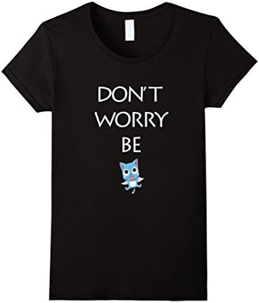Women's Don't Worry Be Happy - Fairy Tail T-Shirt Small Black
