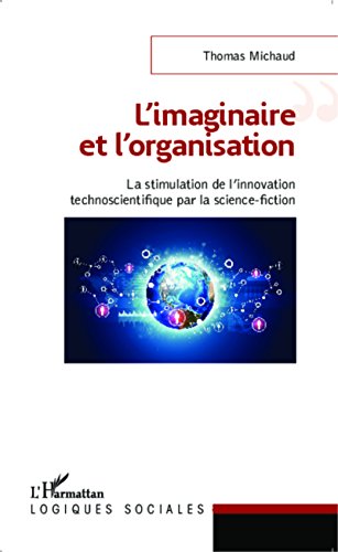 L' imaginaire et l'organisation