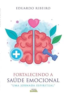 Livro Fortalecendo A Saúde Emocional