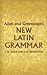Allen and Greenough's New Latin Grammar (Dover Language Guides)