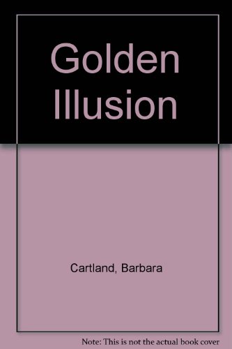 The Golden Illusion