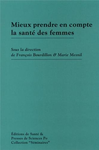 Mieux prendre en compte la santé des femmes