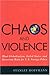 Chaos and Violence: What Globalization, Failed States, and Terrorism Mean for U.S. Foreign Policy