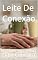 Livro Leite De Conexão