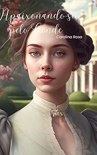 Livro Apaixonando-se pelo Conde