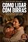 Livro Como Lidar Com Birras: O passo a passo para acalmar crianças irritadas sem precisar gritar ou bater (Criação Consciente)