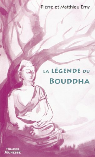 La  légende du Bouddha