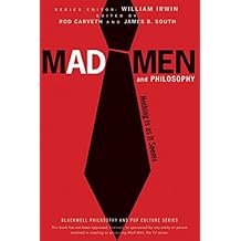Mad Men and Philosophy: Nothing Is as It Seems