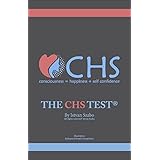 The CHS test: How to improve your life quality with CHS test (CHSEN Book 1)