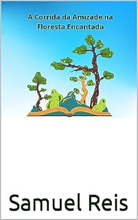 Livro A Corrida na Floresta Encantada