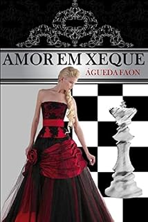 Livro AMOR EM XEQUE
