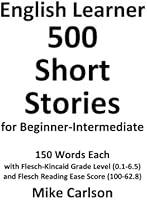 English Learner 500 Short Stories for Beginner-Intermediate (English Edition)