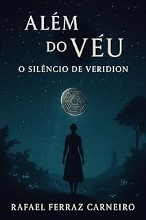 Livro O Silêncio de Veridion : Além do Véu – Livro 1