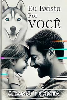 Livro Eu Existo Por Você