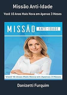 Livro Missão Anti-idade