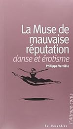 La  muse de mauvaise réputation
