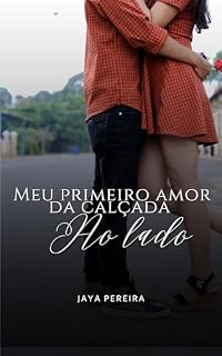 Livro Meu Primeiro Amor da Calçada ao Lado