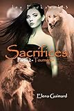 Sacrifices - 2: Tourments (Les Farkasok) (Volume 3) (French Edition) by Elena Guimard