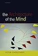 The Architecture of the Mind