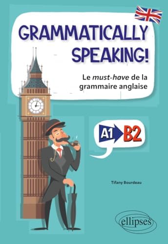 Grammaire contrastive pour anglophones - A1/A2 (French Edition