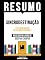 Livro Resumo - Sincrodestinação (The Spontaneous Fulfillment Of Desire) - Baseado No Livro De Deepak Chopra