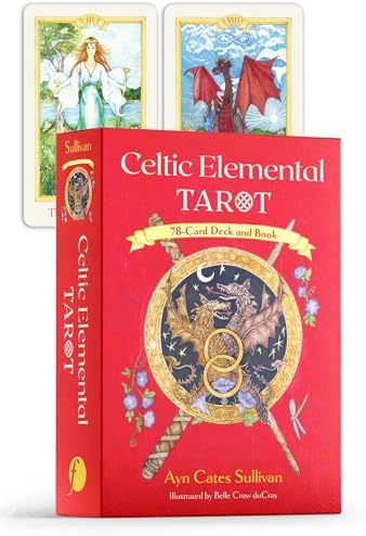 The Celtic Tarot: Discover Celtic Myth and Legends in Your Tarot