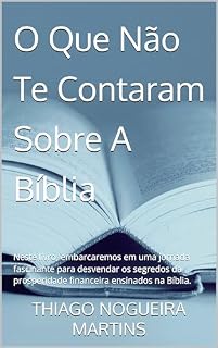 Livro O Que Não Te Contaram Sobre A Bíblia