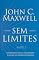 Livro Sem Limites: Desenvolva suas capacidades e atinja seu pleno potencial