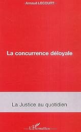 La  concurrence déloyale