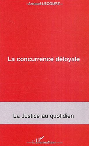 La  concurrence déloyale